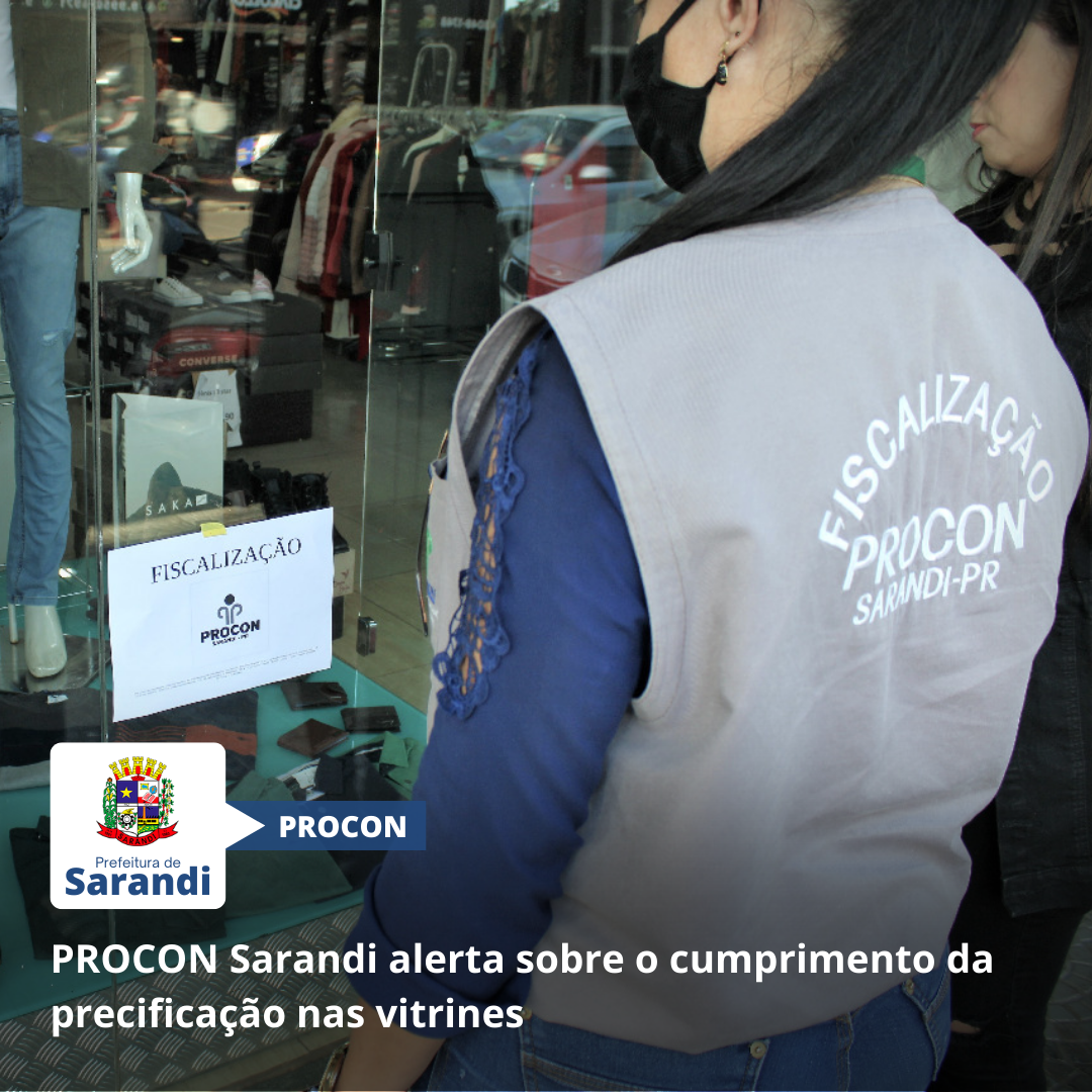 PROCON Sarandi alerta sobre o cumprimento da precificação nas vitrines